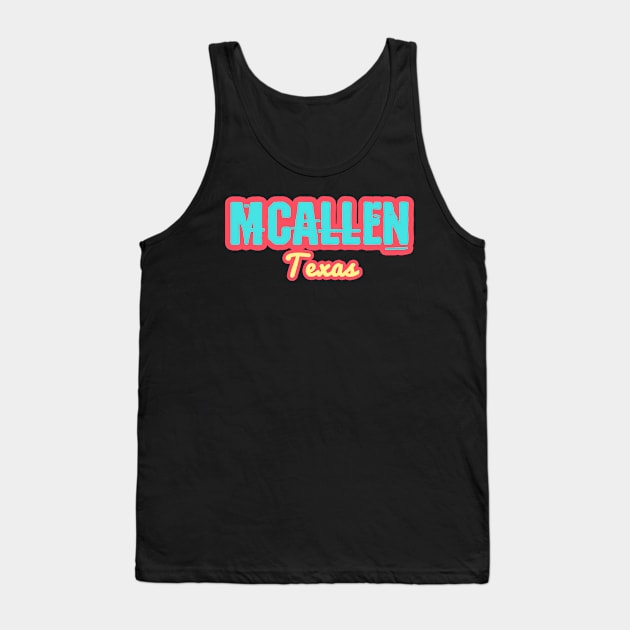 McAllen Tank Top by LiquidLine